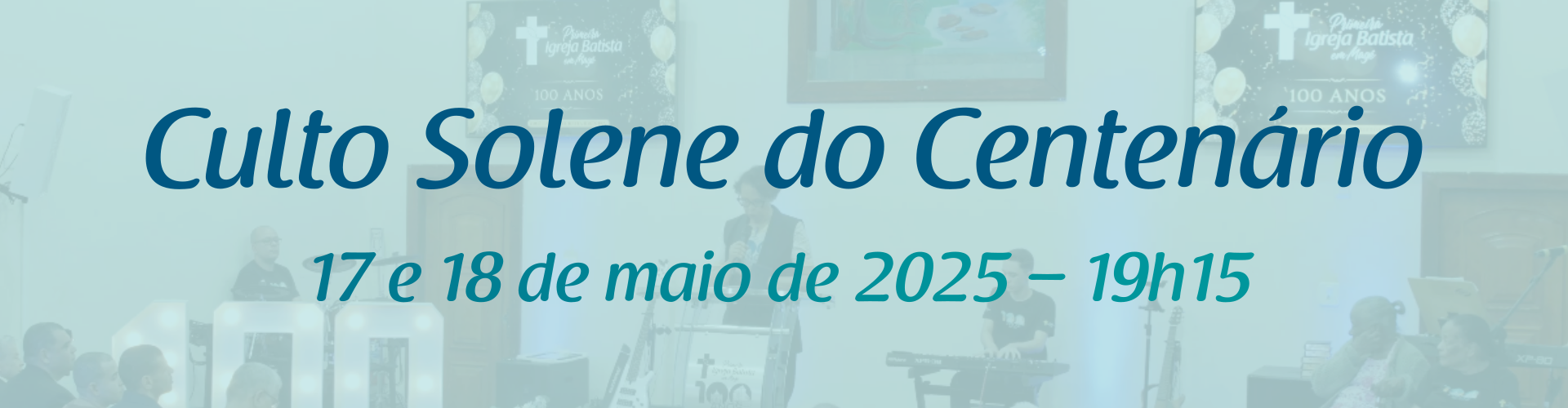 Veja fotos e vídeos do culto solene do centenário